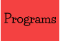 Programs